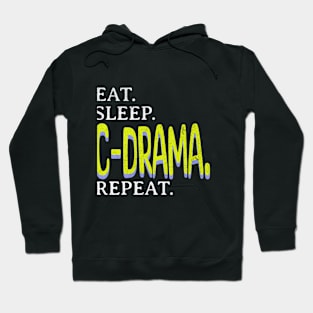 Eat. Sleep. Cdrama. Repeat. Hoodie